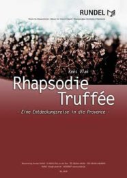 Rhapsodie Truffée (Eine Entdeckungsreise in die...
