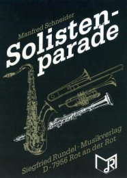 Solistenparade - Manfred Schneider