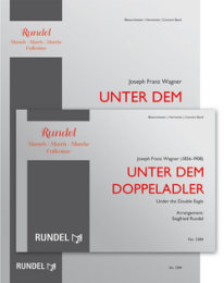 Unter dem Doppeladler (Under the Double Eagle) - Wagner,...