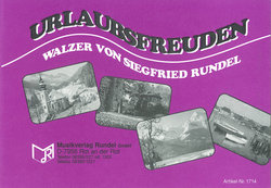 Urlaubsfreuden - Rundel, Siegfried