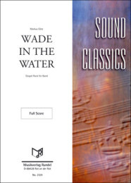 Wade in the Water - Traditional Spiritual - Götz,...