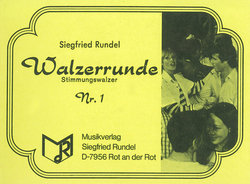Walzerrunde Nr. 1 - Rundel, Siegfried