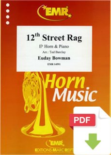 12th Street Rag - Euday Louis Bowman - Ted Barclay