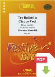 Tre Balletti a Cinque Voci - Giovanni Gastoldi - Laurent...