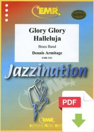 Glory, Glory, Halleluja - Dennis Armitage (Arr.)