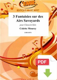 3 Fantaisies sur des Airs Savoyards - Colette Mourey