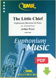The Little Chief - Arthur Pryor - Bertrand Moren