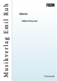 Gloria - Albert Rossow