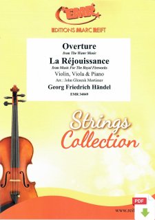 Overture from The Water Music - La Réjouissance from Music For The Royal Fireworks - Georg Friedrich Händel - John Glenesk Mortimer