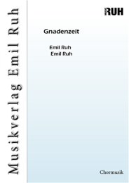 Gnadenzeit - Emil Ruh
