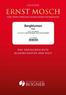 Bergblumen - Mosch, Ernst - Weinkopf, Gerald / Herrmannsdörfer, Heinz