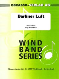 Berliner Luft - Paul Lincke - Ray Woodfield