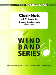 Clari-Nuts (A Tribute to Leroy Anderson) - Gilbert Tinner