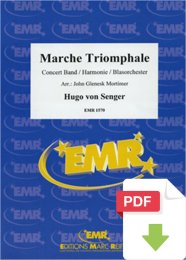 Marche Triomphale - Hugo Von Senger - John Glenesk Mortimer