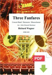 Three Fanfares - Richard Wagner - John Glenesk Mortimer