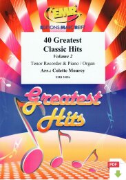 40 Greatest Classic Hits Vol. 2 - Colette Mourey (Arr.)