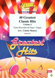 40 Greatest Classic Hits Vol. 4 - Colette Mourey (Arr.)