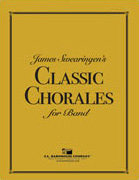 James Swearingens Classic Chorales for Band - James...