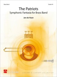 The Patriots - Symphonic Fantasia for Brass Band - Jan de...