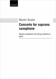 Concerto For Soprano Saxophone - Martin Butler