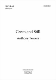 Green and Still - Anthony Powers