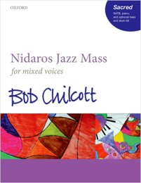 Nidaros Jazz Mass - Vocal score - Bob Chilcott