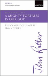 A Mighty Fortress Is Our God - John Rutter