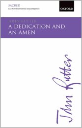 A Dedication And An Amen - John Rutter