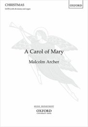 A Carol Of Mary - Malcolm Archer