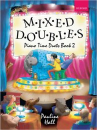 Mixed Doubles - Piano Time Duets Book 2 - Pauline Hall