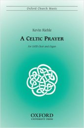 A Celtic Prayer - Kevin Riehle