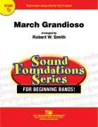 March Grandioso - Seitz, Roland F. - Smith, Robert W.
