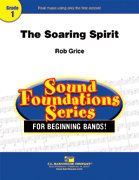The Soaring Spirit - Grice, Rob