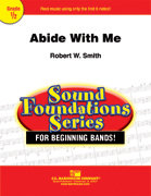 Abide With Me - Monk, William Henry - Smith, Robert W.