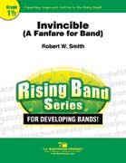 Invincible: A Fanfare For Band - Smith, Robert W.