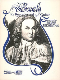 Bach for Soprano or Tenor Recorder and Guitar - Johann...