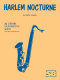 Harlem Nocturne For B Flat Tenor Saxophone - E Hagen