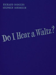 Do I Hear a Waltz - Richard Rodgers - Stephen Sondheim