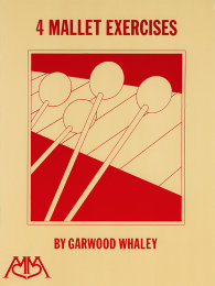 4 Mallet Exercises - Garwood Whaley