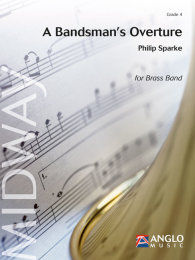 A Bandsmans Overture - Philip Sparke