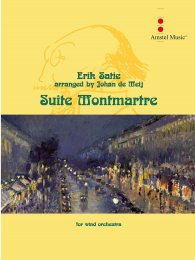 Suite Montmartre - Erik Satie - Johan de Meij