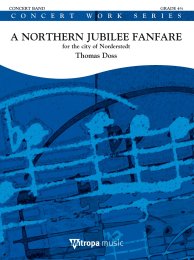 A Northern Jubilee Fanfare  - Thomas Doss