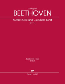 Meeres Stille und Glückliche Fahrt - Ludwig van Beethoven
