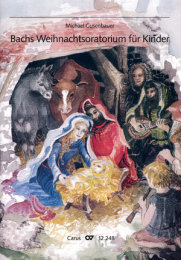 Bachs Weihnachtsoratorium für Kinder - Johann...