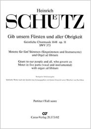 Gib unsern Fürsten - Heinrich Schütz - Paul Horn