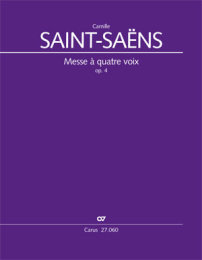 Messe à quatre voix - Camille Saint-Saëns -...