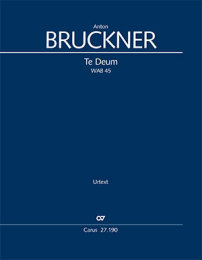 Te Deum - Anton Bruckner