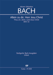 Allein zu dir, Herr Jesu Christ - Johann Sebastian Bach