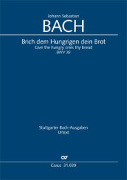Brich dem Hungrigen dein Brot - Johann Sebastian Bach
