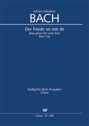Der Friede sei mit dir - Johann Sebastian Bach